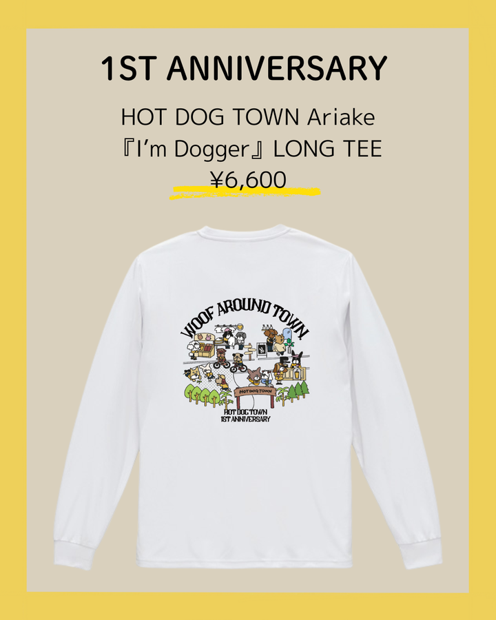 [HOT DOG TOWN Ariake 1周年記念] I'm Dogger LONG SLEEVE TEE